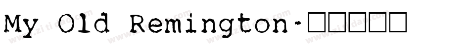 My Old Remington字体转换